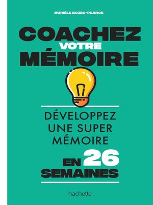 cover image of Coachez votre mémoire
